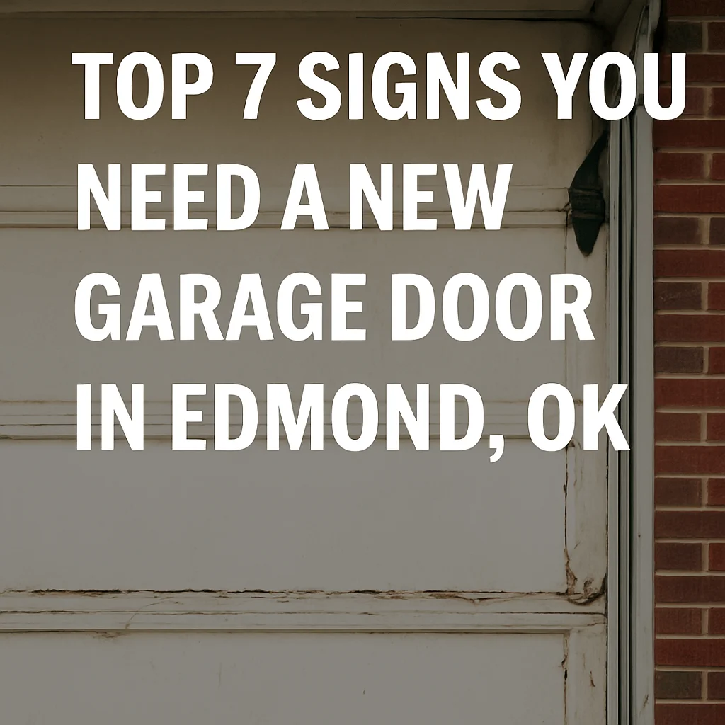 Old worn-out garage door replacement in Edmond OK
