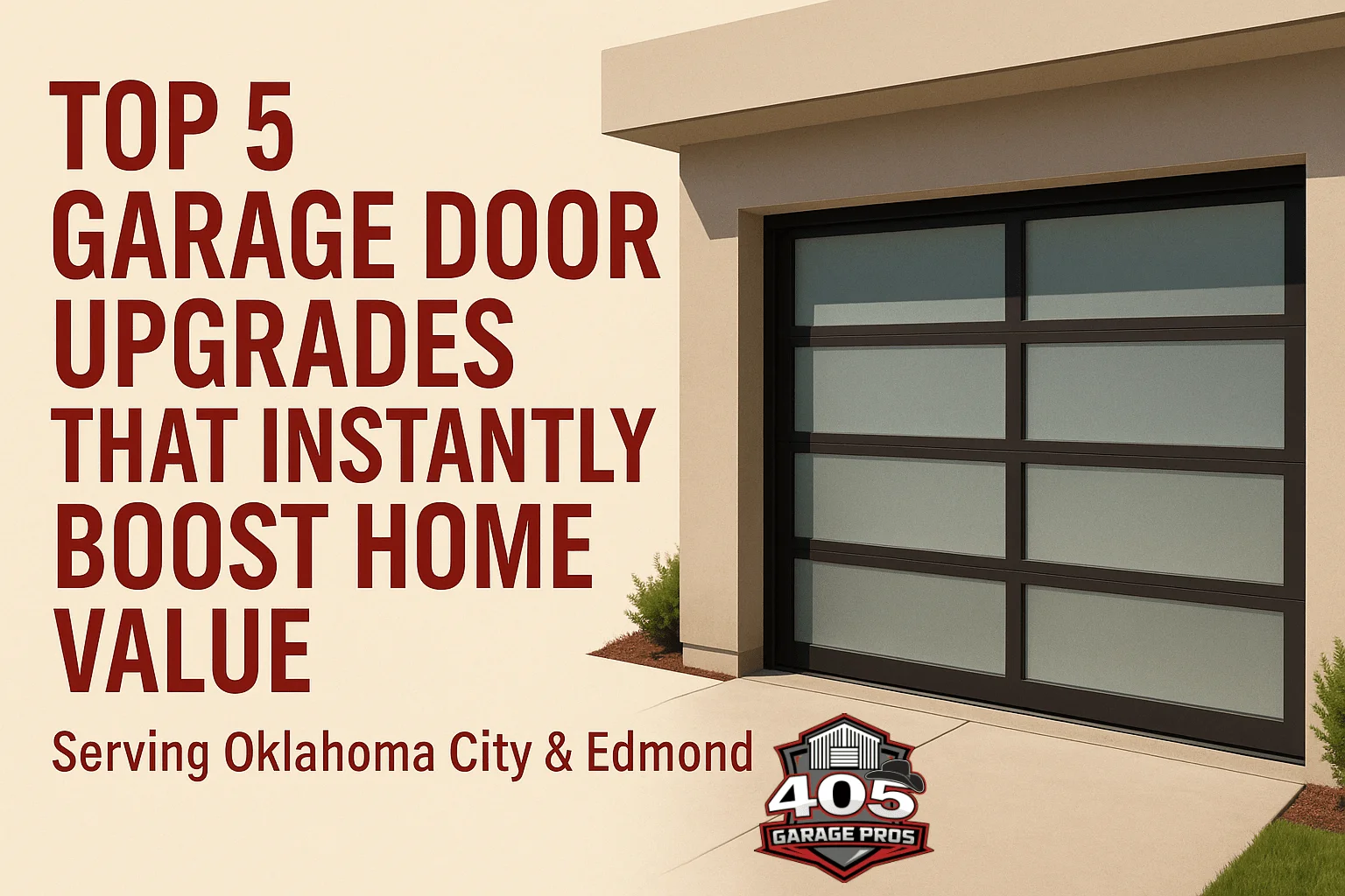 Modern frosted glass garage door with bold red text promoting garage door upgrades in Oklahoma City and Edmond